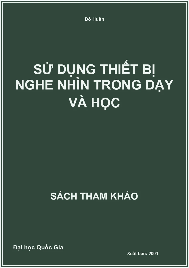 Sử dụng thiết bị nghe nhìn trong dạy và học