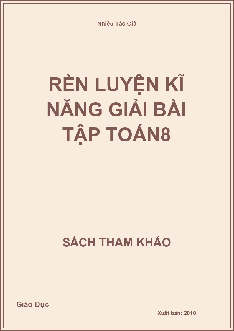 Rèn luyện kĩ năng Giải bài tập Toán 8
