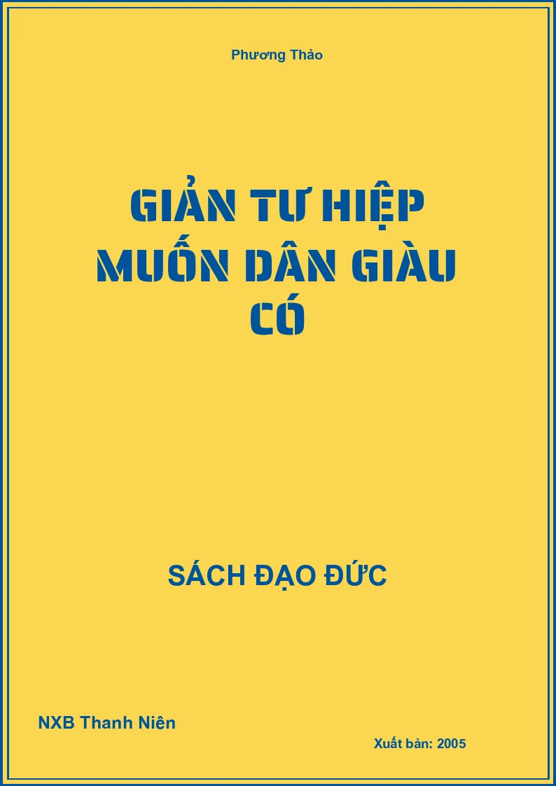 Giản tư hiệp muốn dân giàu có