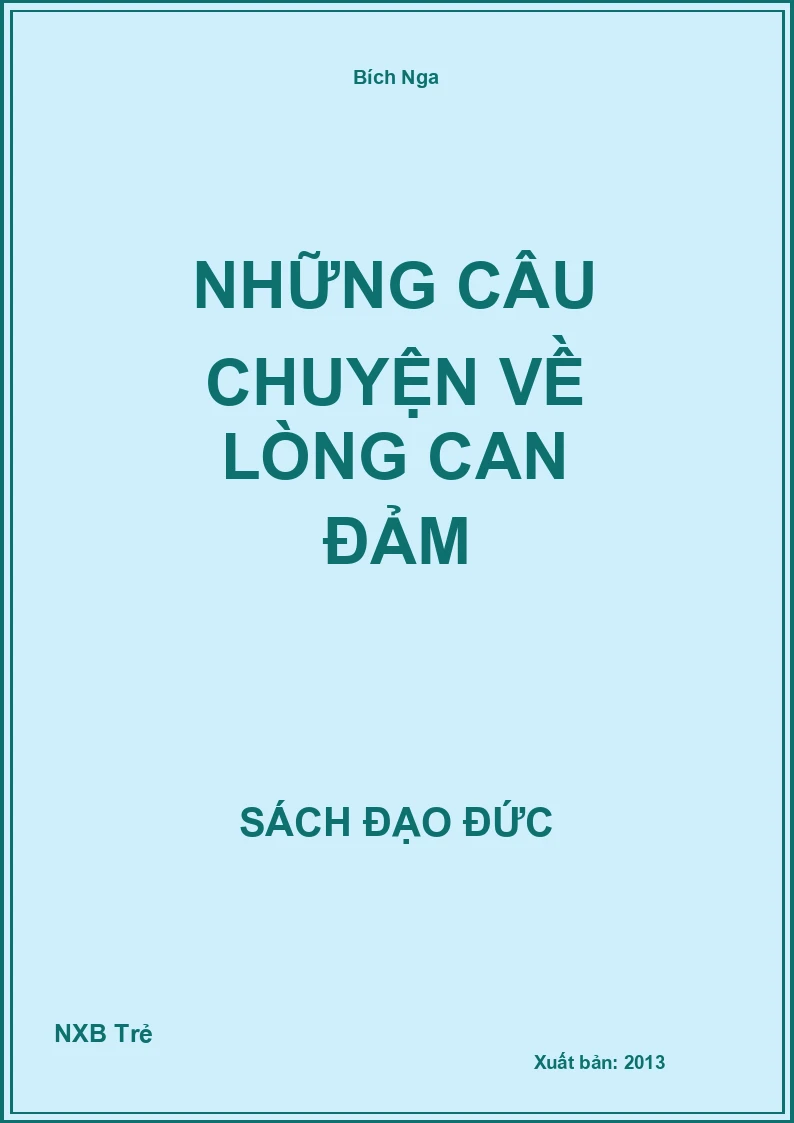 Những câu chuyện về lòng can đảm
