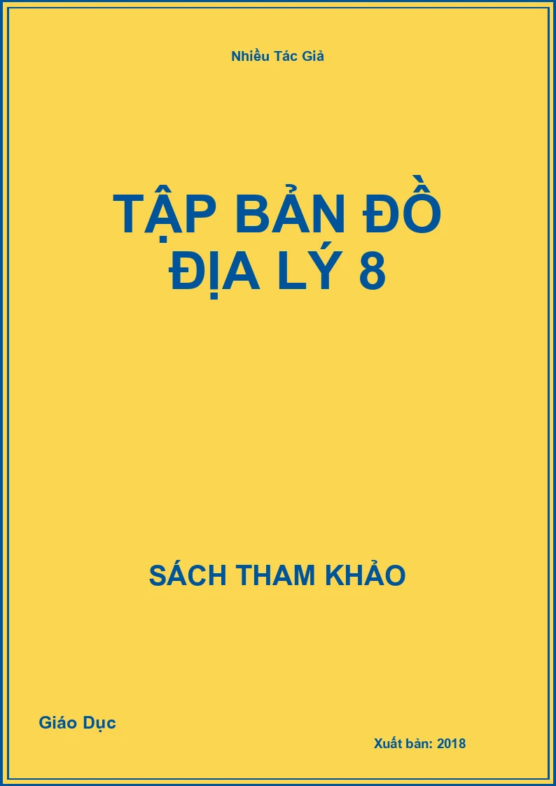 Tập bản đồ Địa Lý 8