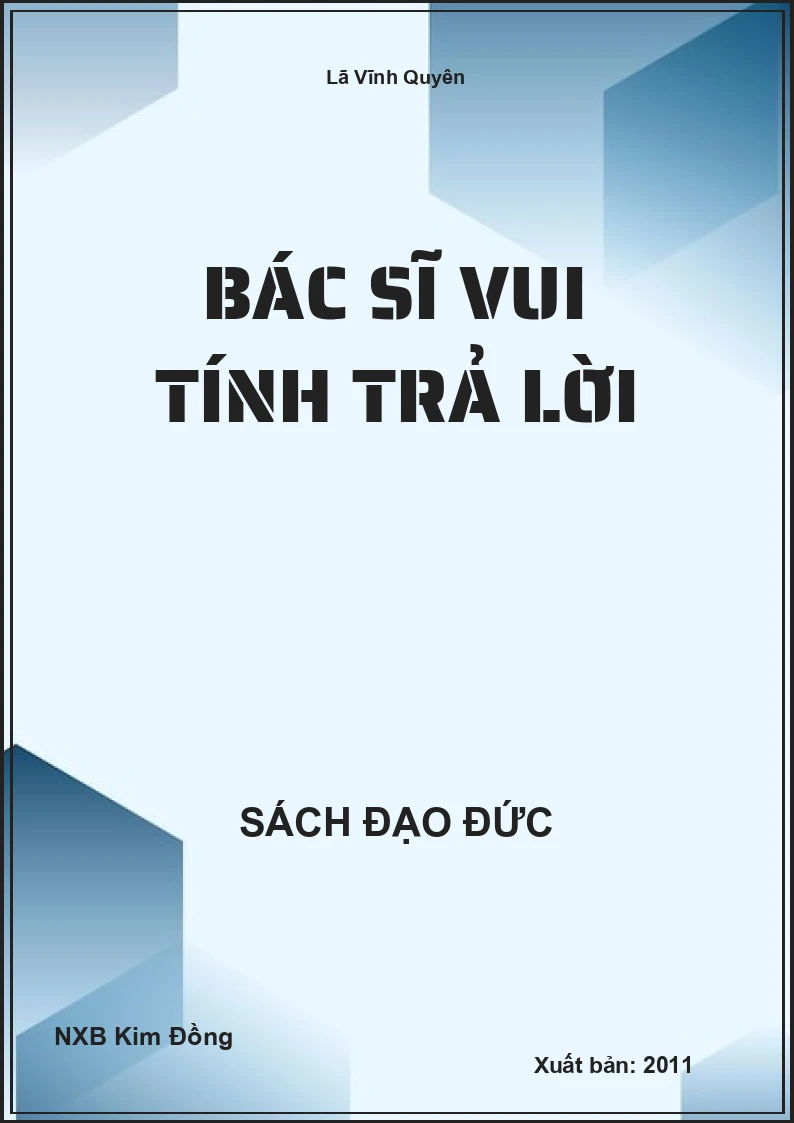 Bác sĩ vui tính trả lời