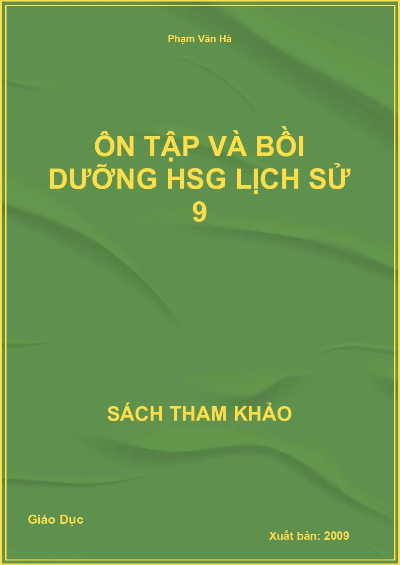 Ôn tập và bồi dưỡng HSG Lịch Sử 9