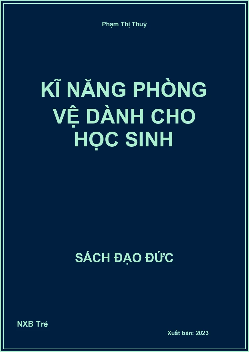 Kĩ năng phòng vệ dành cho học sinh