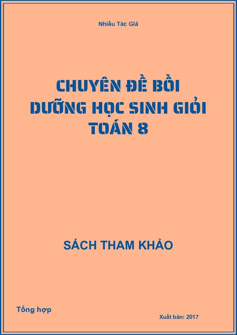Chuyên đề bồi dưỡng học sinh giỏi Toán 8