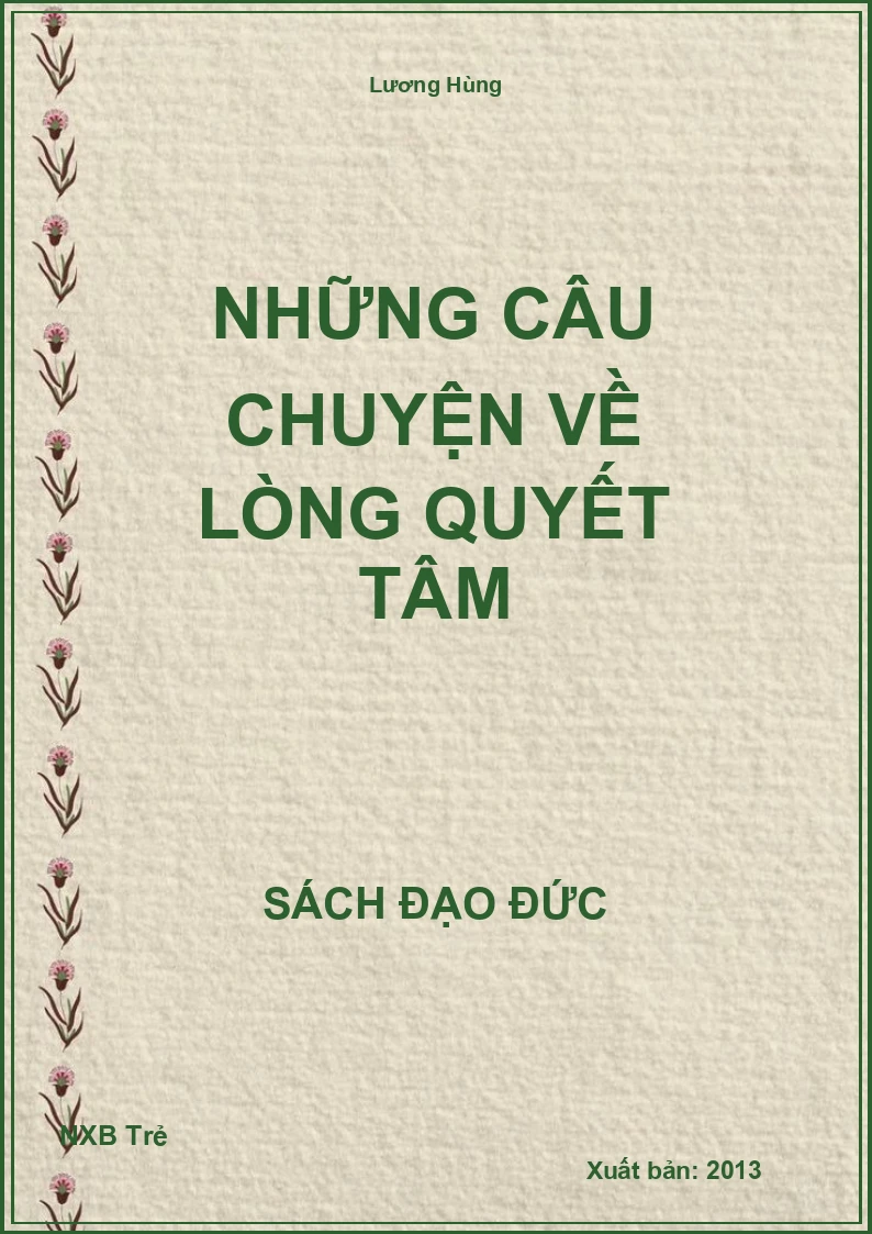 Những câu chuyện về lòng quyết tâm