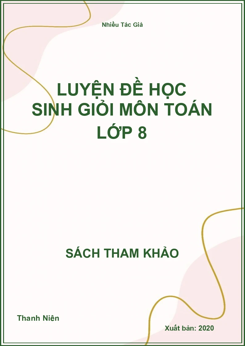 Luyện đề học sinh giỏi môn Toán lớp 8