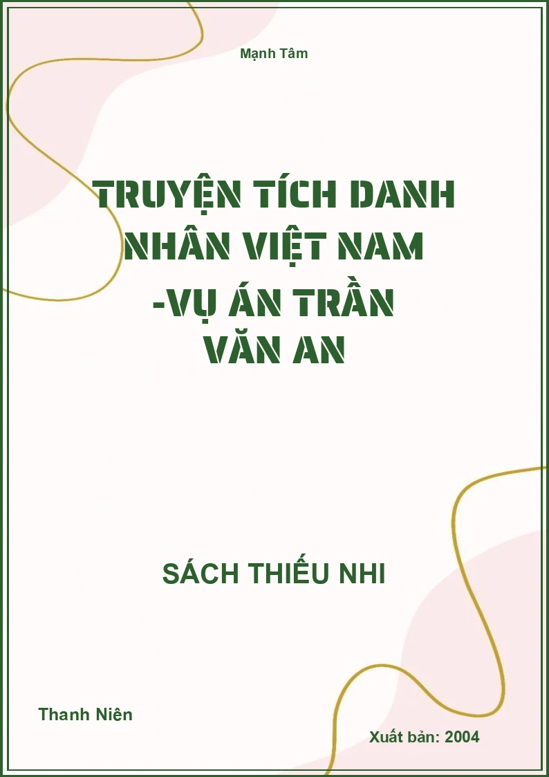 Truyện tích danh nhân Việt Nam -Vụ án Trần Văn An
