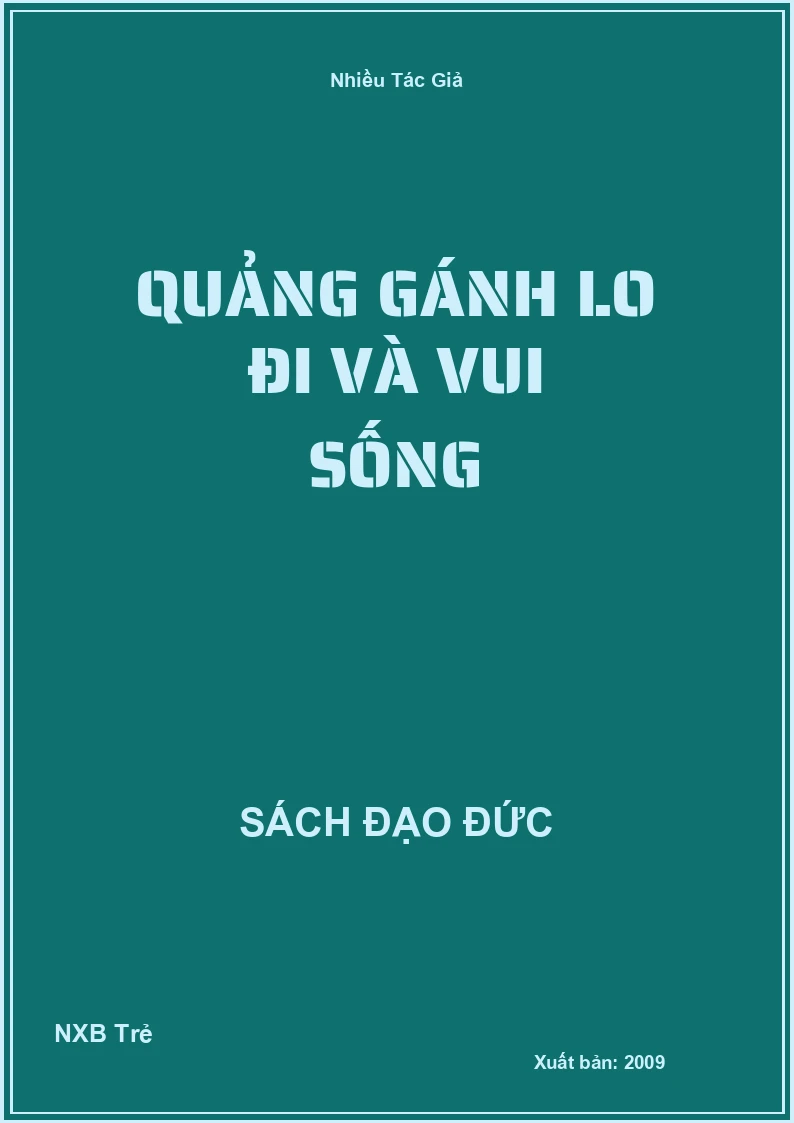 Quảng gánh lo đi và vui sống