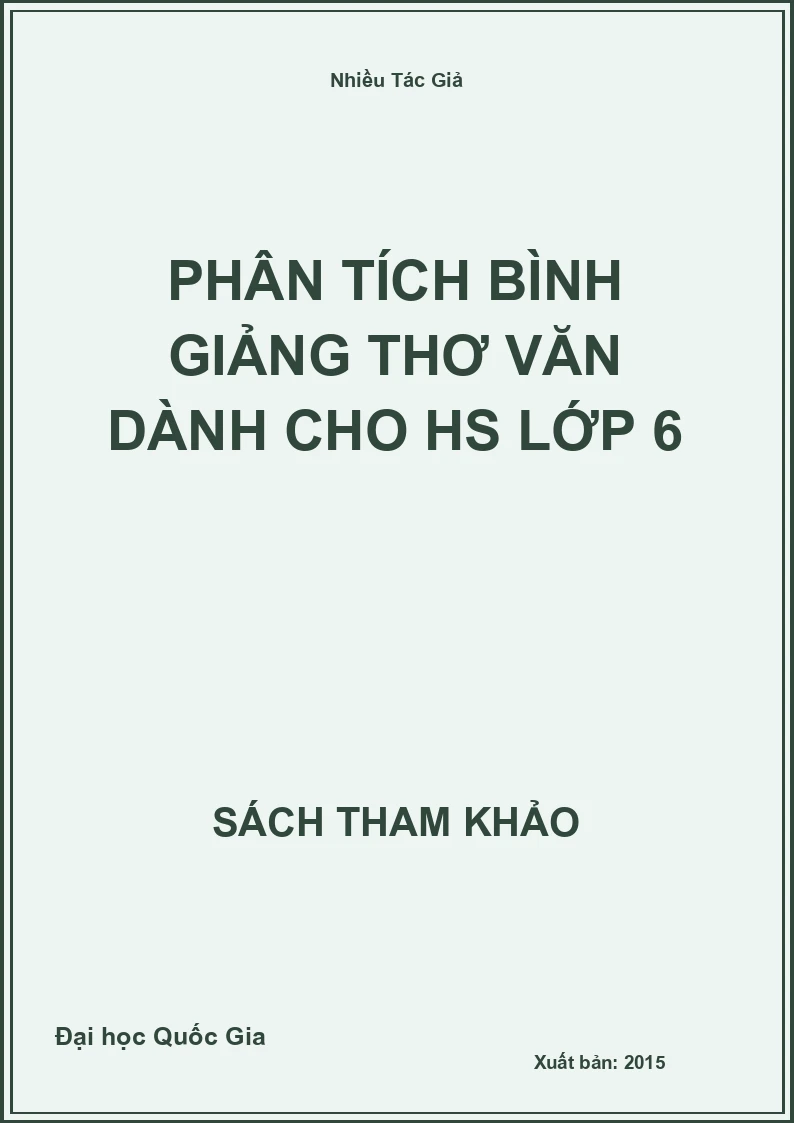Phân tích bình giảng thơ văn dành cho hs lớp 6
