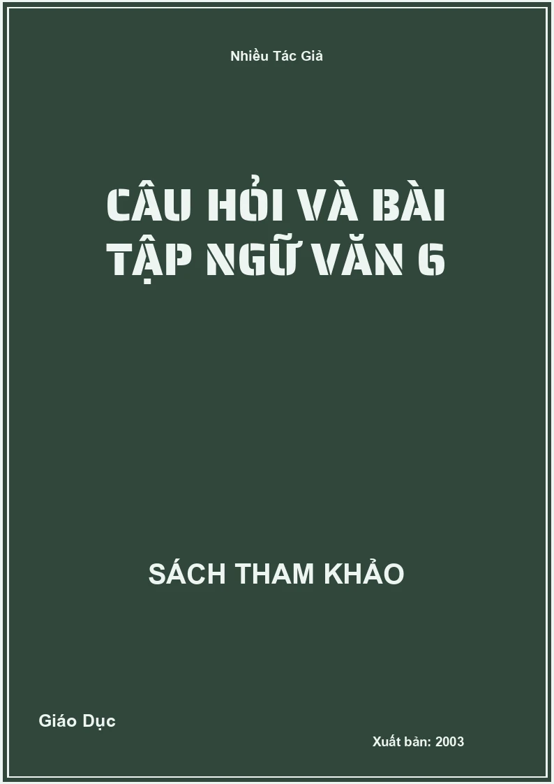 Câu hỏi và bài tập Ngữ Văn 6