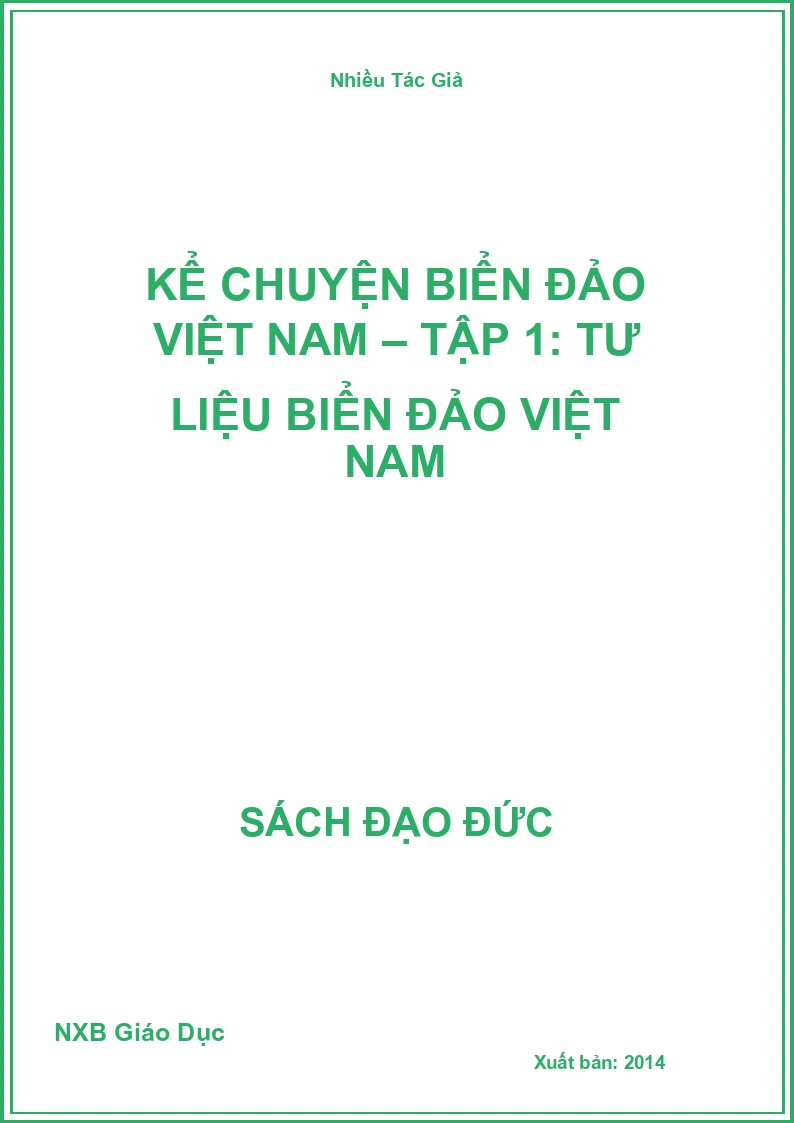 Kể chuyện Biển đảo Việt Nam – Tập 1: Tư liệu biển đảo Việt Nam