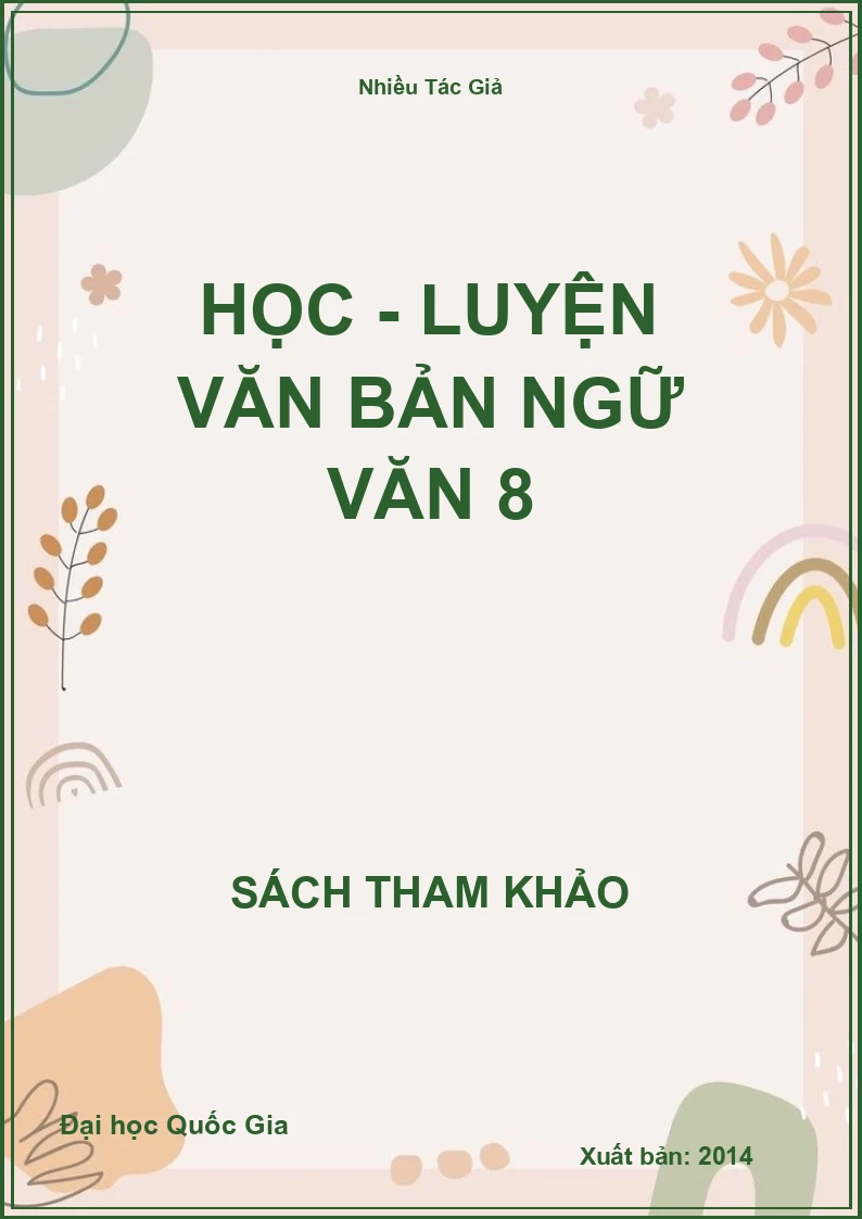 Học - luyện văn bản Ngữ Văn 8