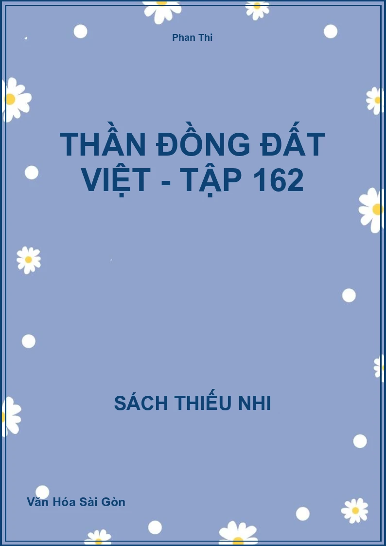 Thần đồng đất Việt - tập 162