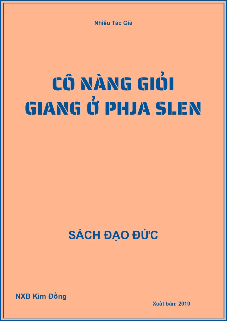 Cô nàng giỏi giang ở phja slen