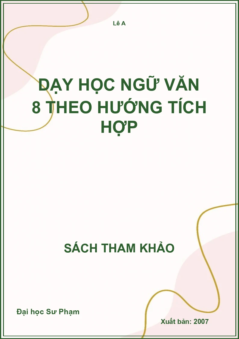 Dạy học Ngữ Văn 8 theo hướng tích hợp