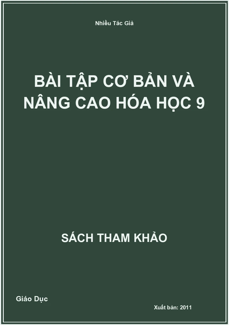 Bài tập cơ bản và nâng cao Hóa Học 9