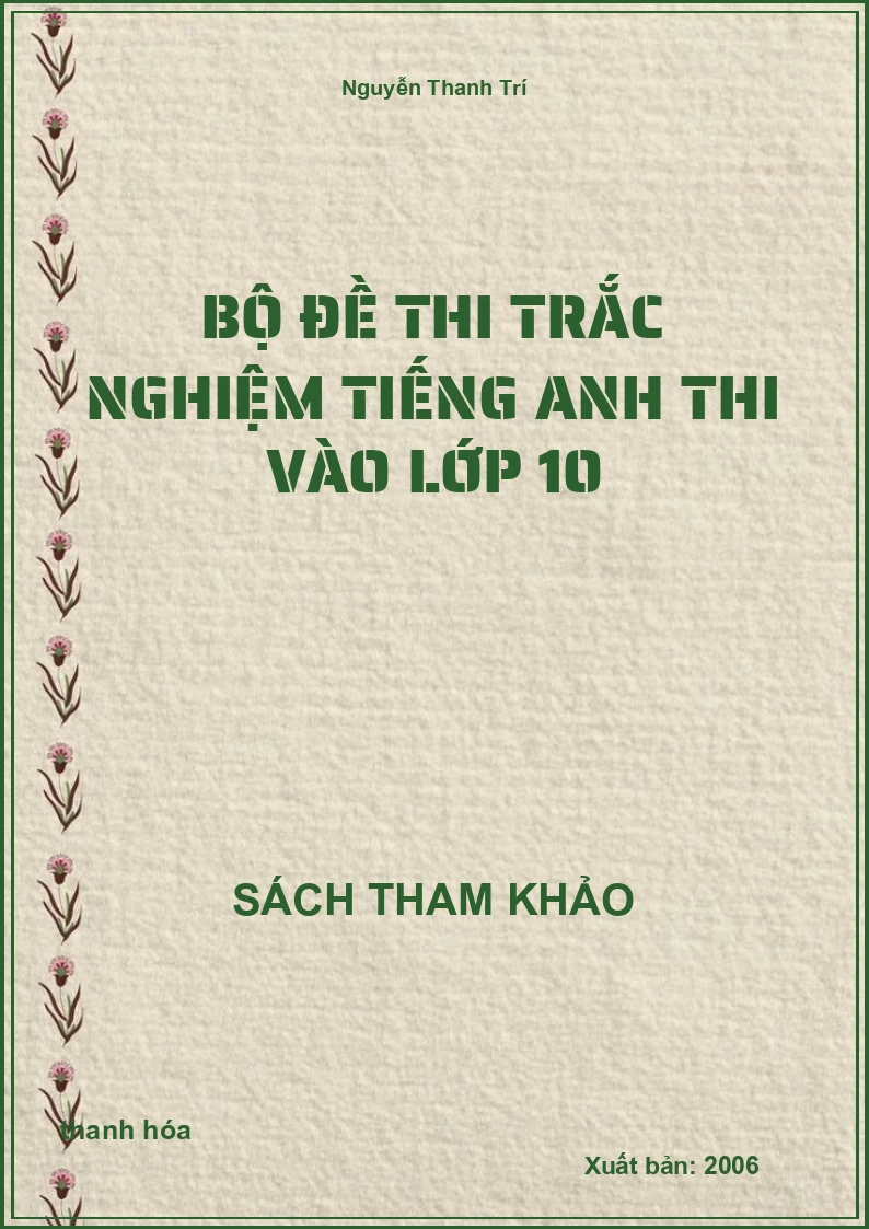 Bộ đề thi trắc nghiệm Tiếng Anh thi vào lớp 10