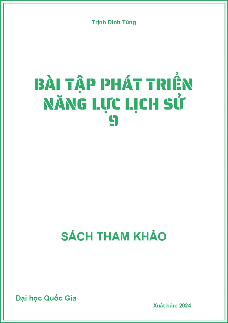 Bài tập phát triển năng lực Lịch Sử 9