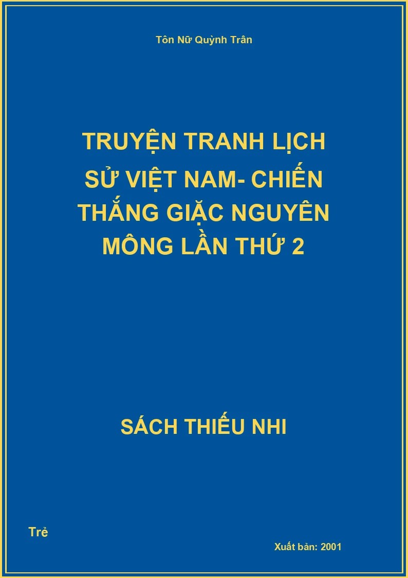 Truyện tranh Lịch Sử Việt Nam- Chiến thắng giặc nguyên mông lần thứ 2