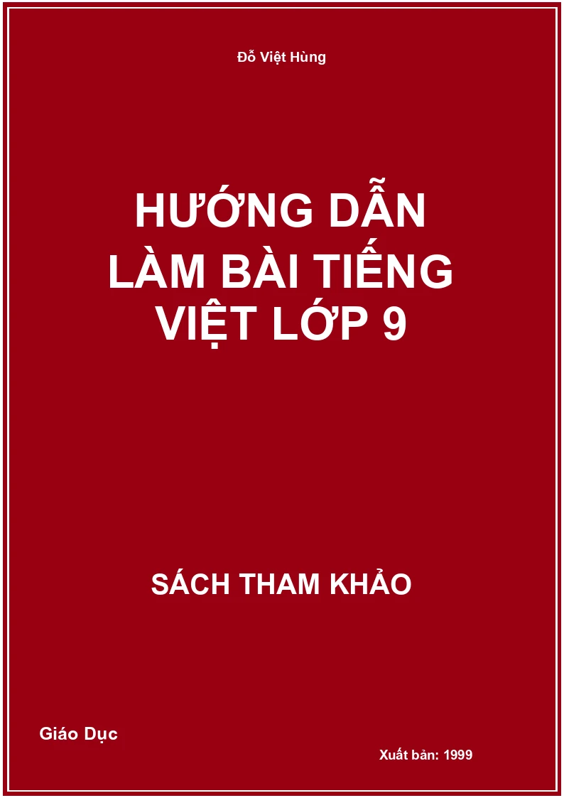 Hướng dẫn làm bài tiếng việt lớp 9