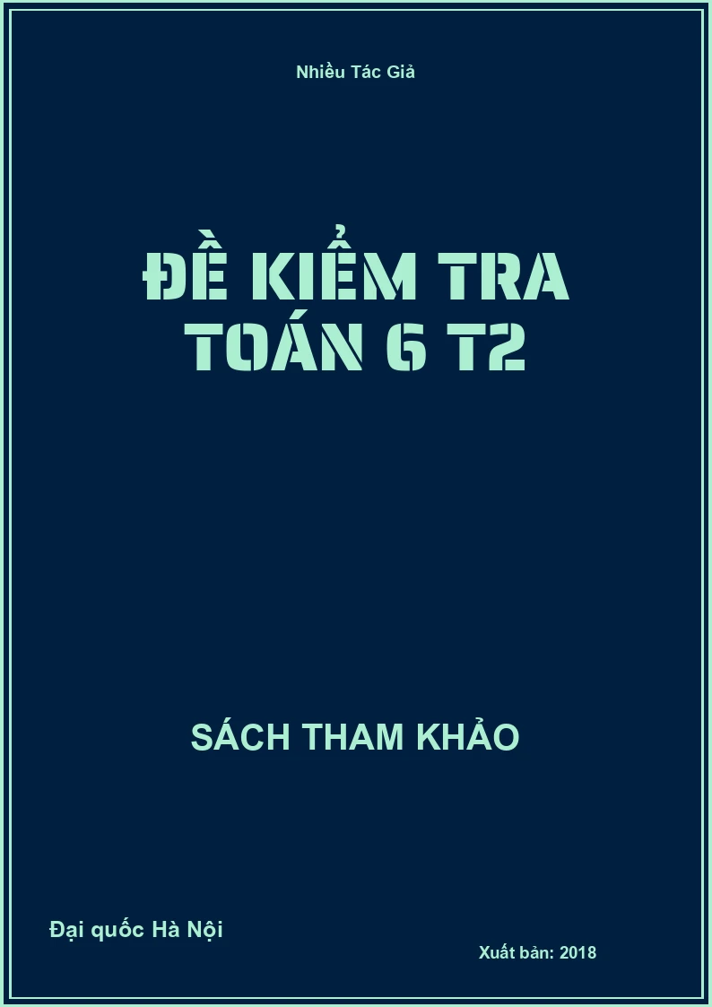 Đề kiểm tra Toán 6 T2