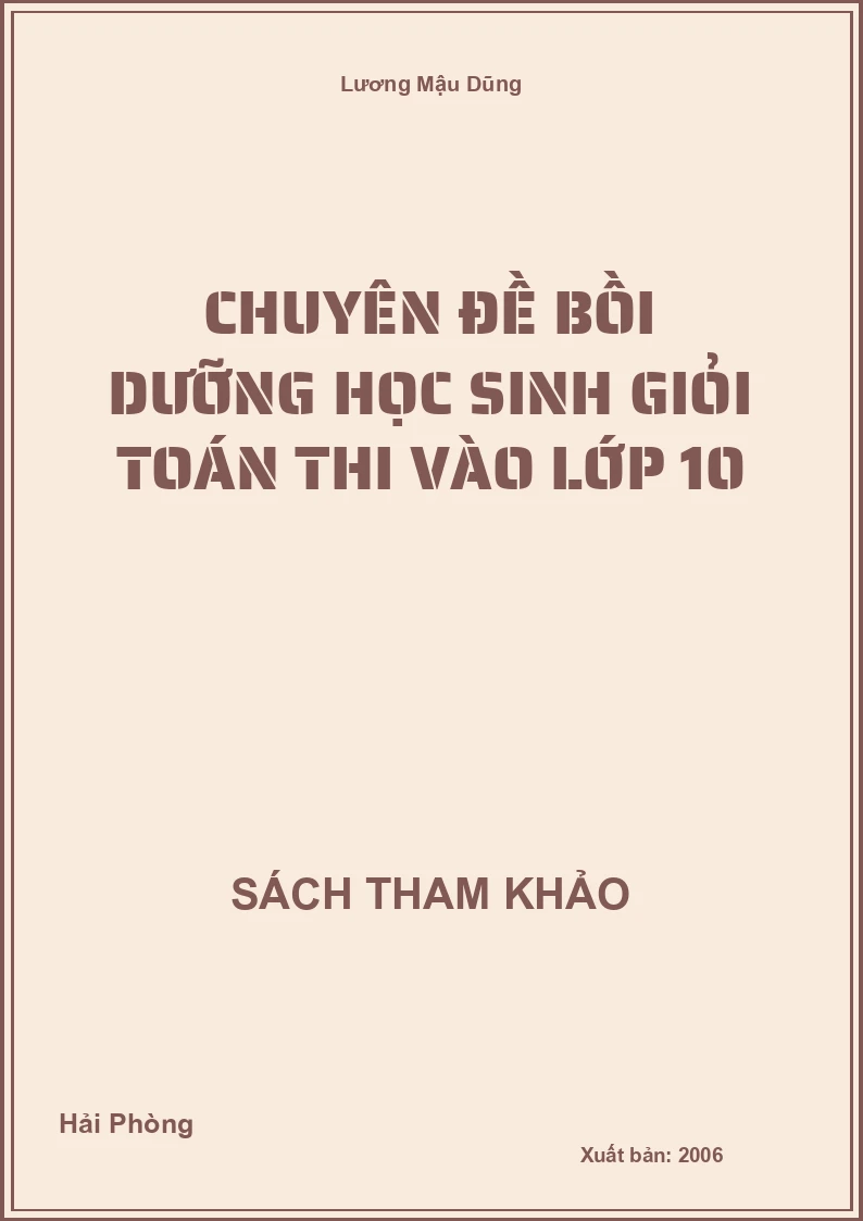 Chuyên đề bồi dưỡng học sinh giỏi Toán thi vào lớp 10