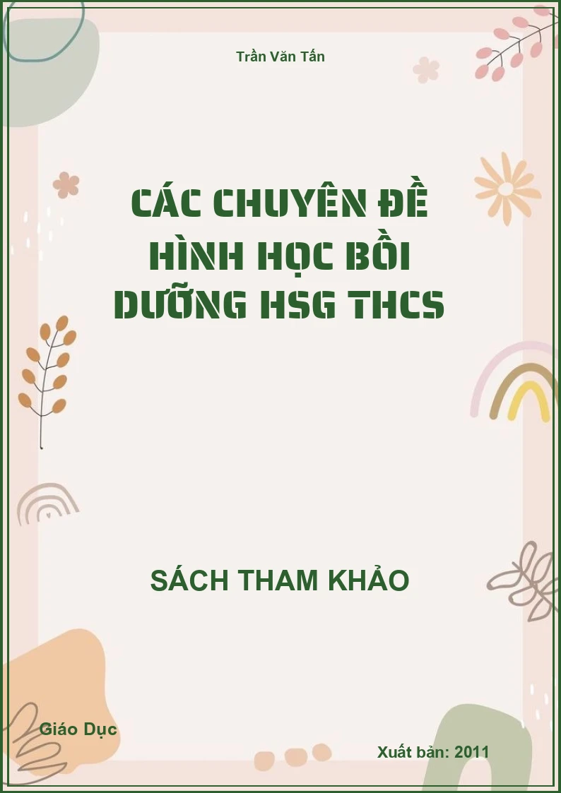 Các chuyên đề hình học bồi dưỡng HSG THCS