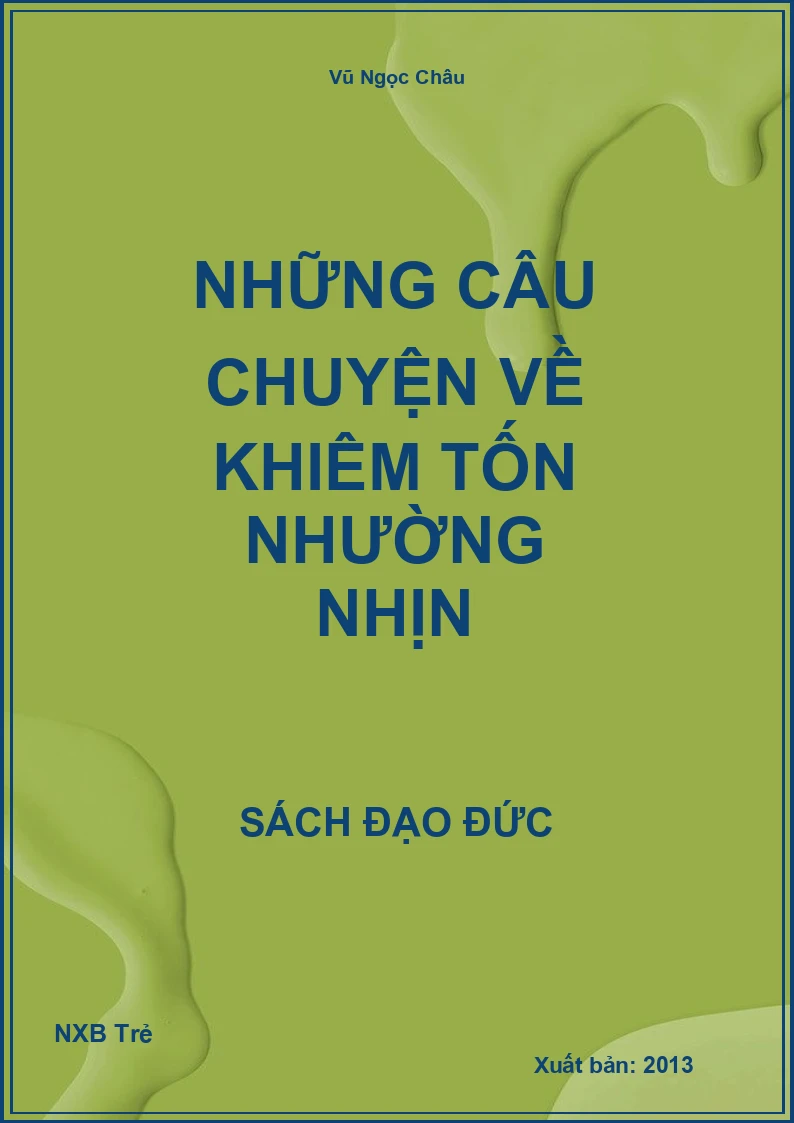 Những câu chuyện về khiêm tốn nhường nhịn