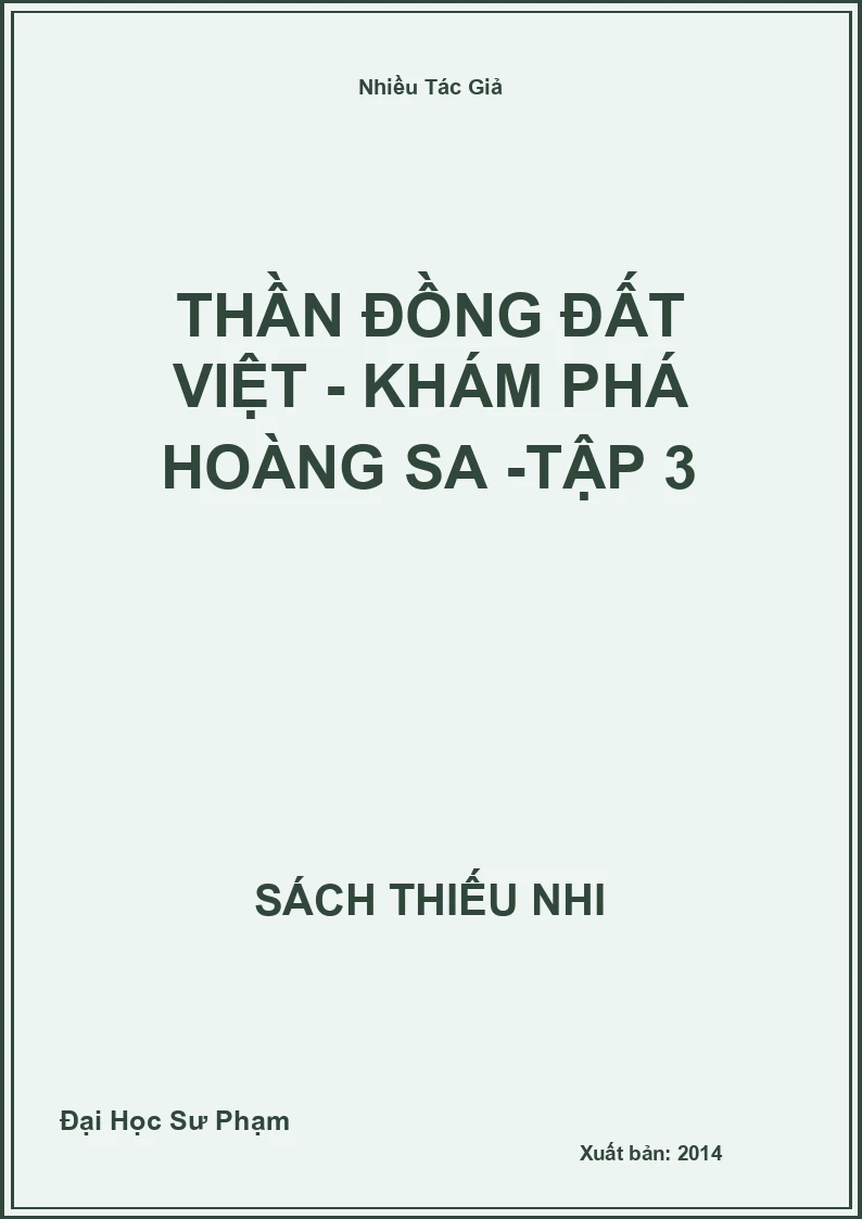 Thần đồng đất Việt - khám phá Hoàng Sa -tập 3