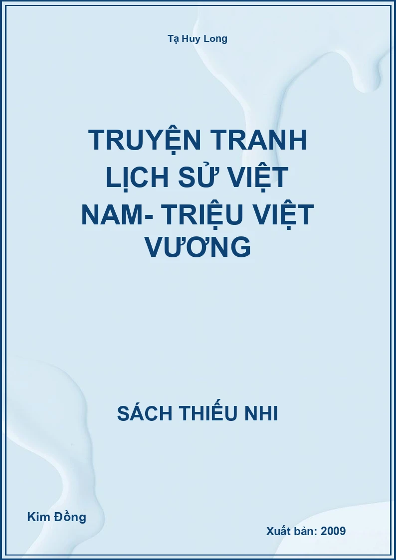 Truyện tranh Lịch Sử Việt Nam- Triệu Việt Vương