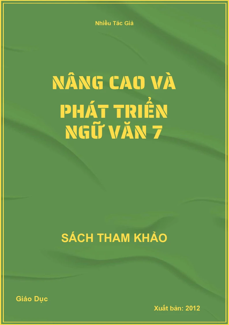 Nâng cao và phát triển Ngữ Văn 7