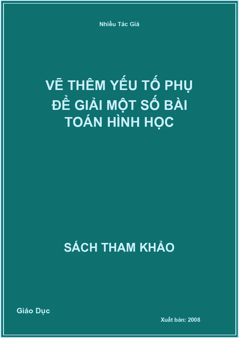 Vẽ thêm yếu tố phụ để Giải một số bài Toán hình học