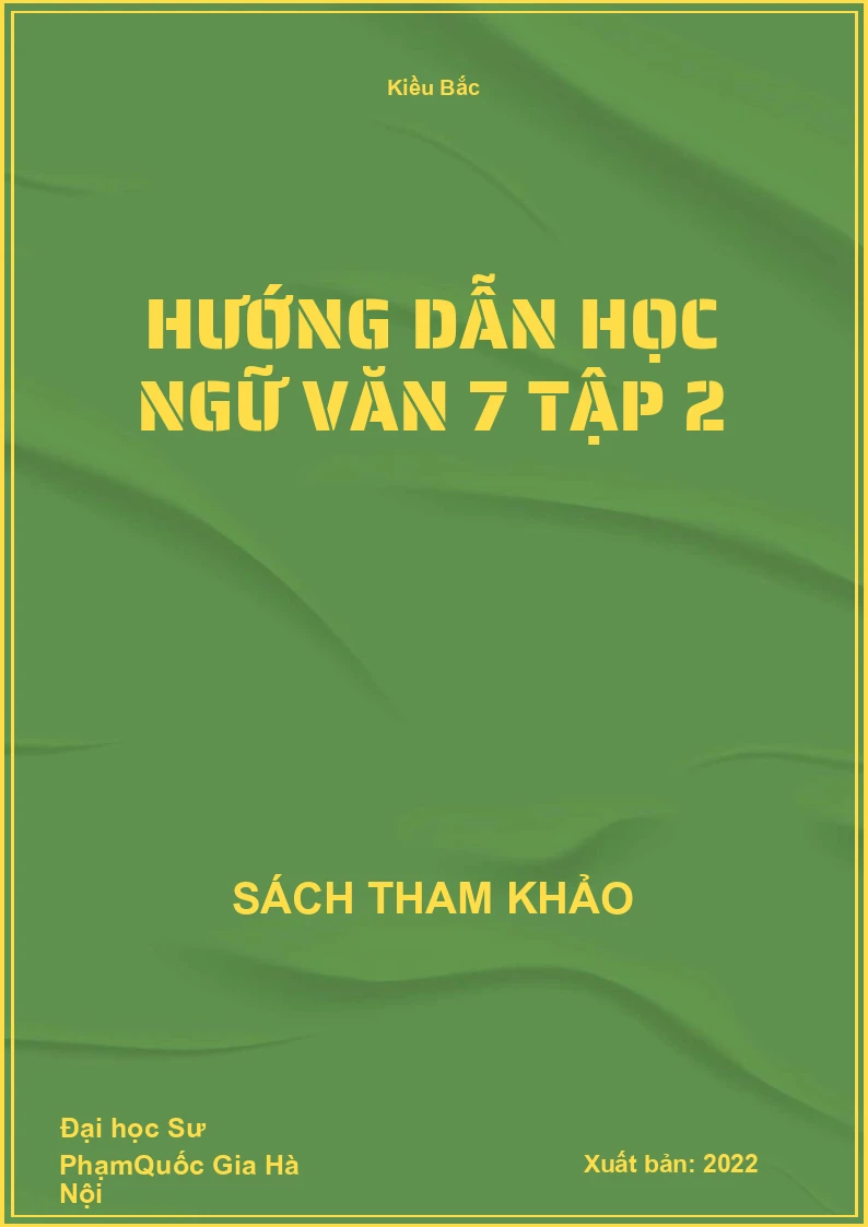 Hướng dẫn học Ngữ Văn 7 tập 2