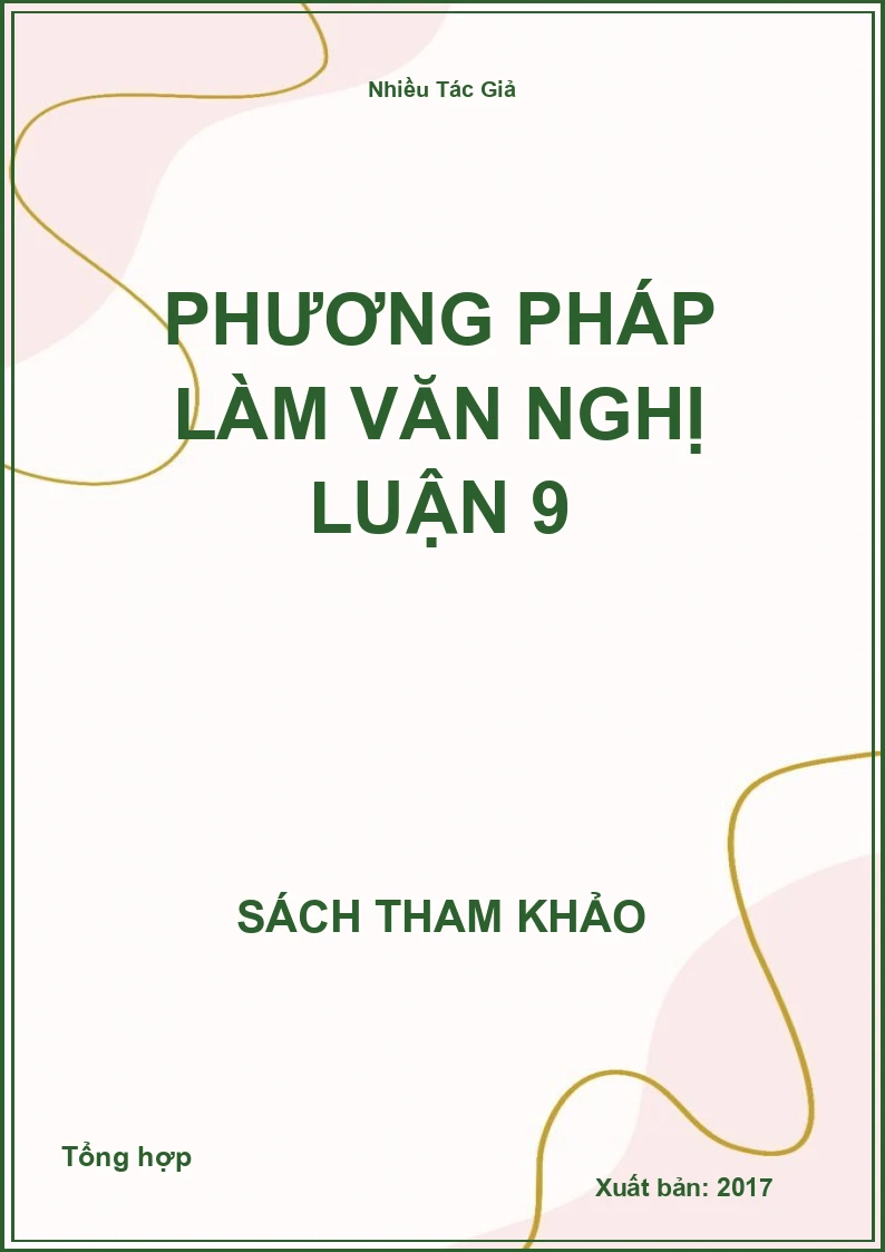 Phương Pháp làm văn nghị luận 9