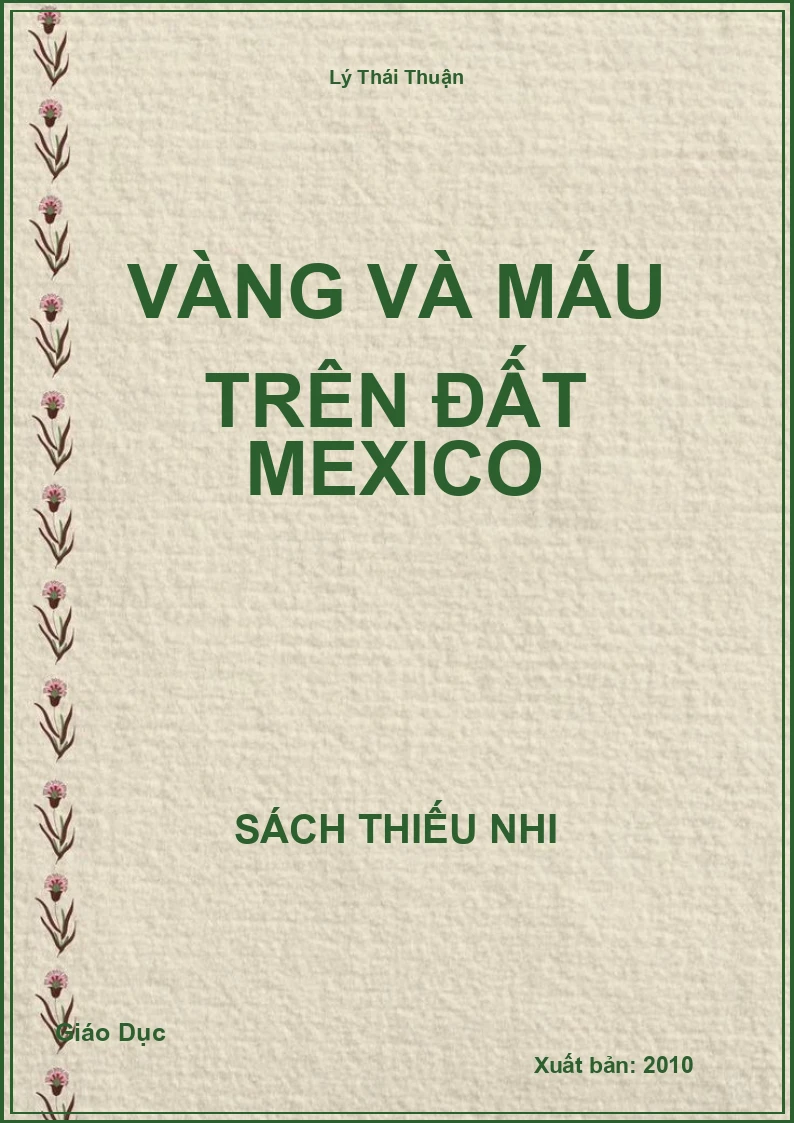 Vàng và máu trên đất mexico