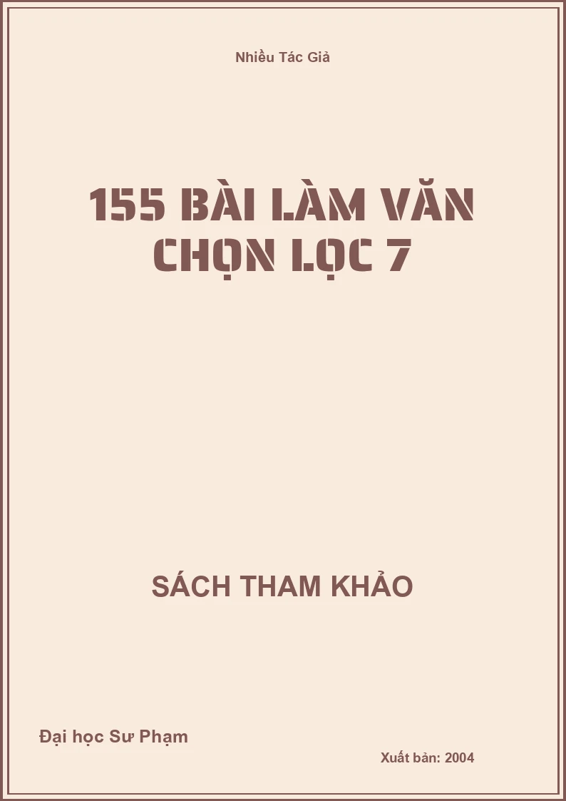 155 Bài làm văn chọn lọc 7