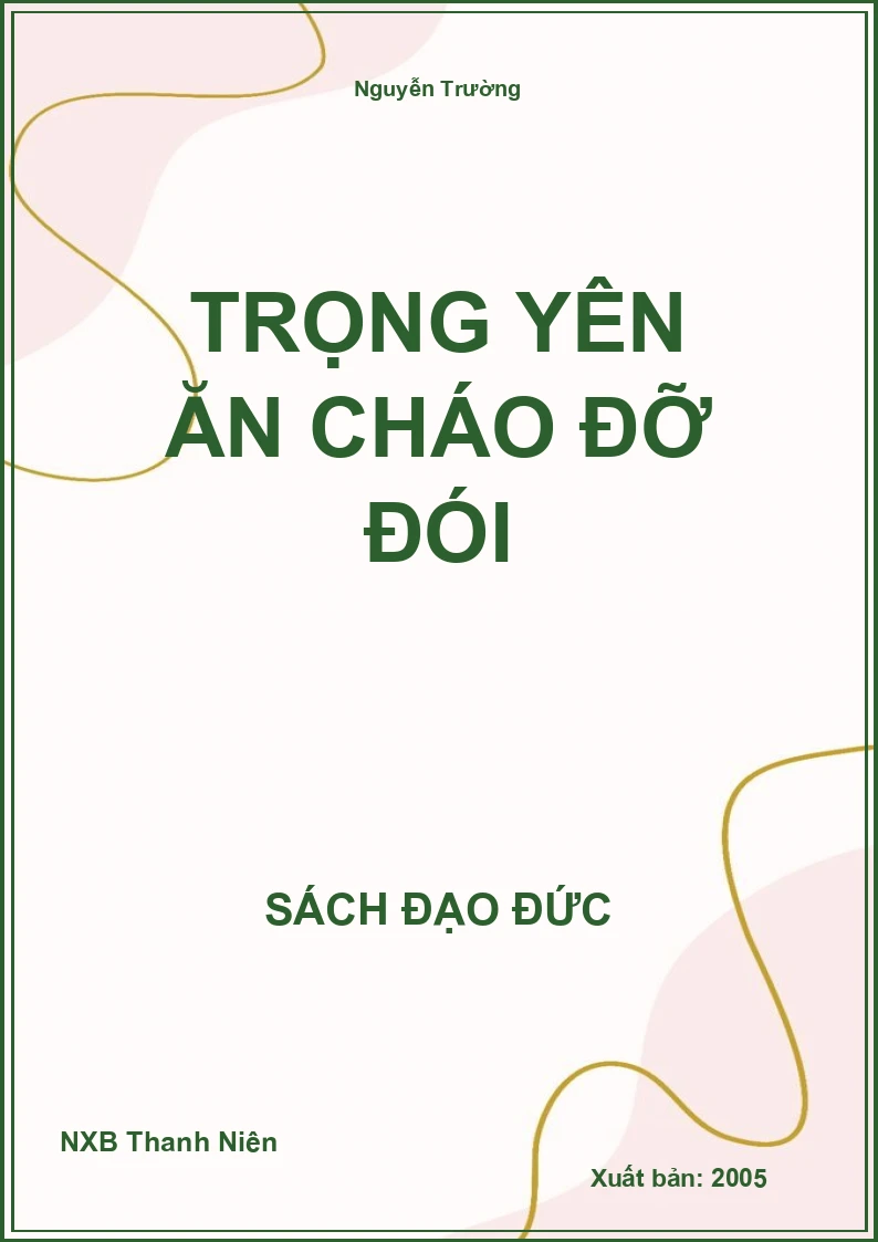 Trọng yên ăn cháo đỡ đói