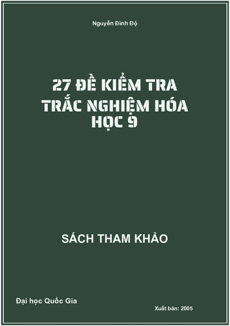 27 đề kiểm tra trắc nghiệm Hóa Học 9
