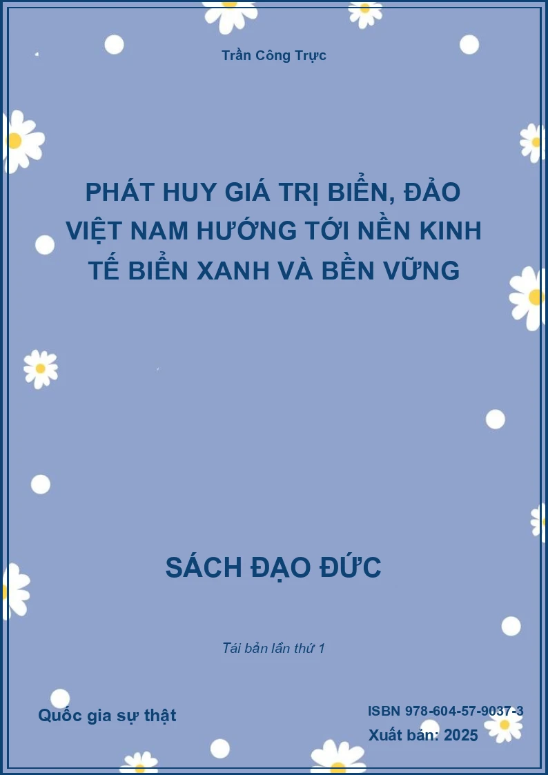 Phát huy giá trị biển, đảo Việt Nam hướng tới nền kinh tế biển xanh và bền vững