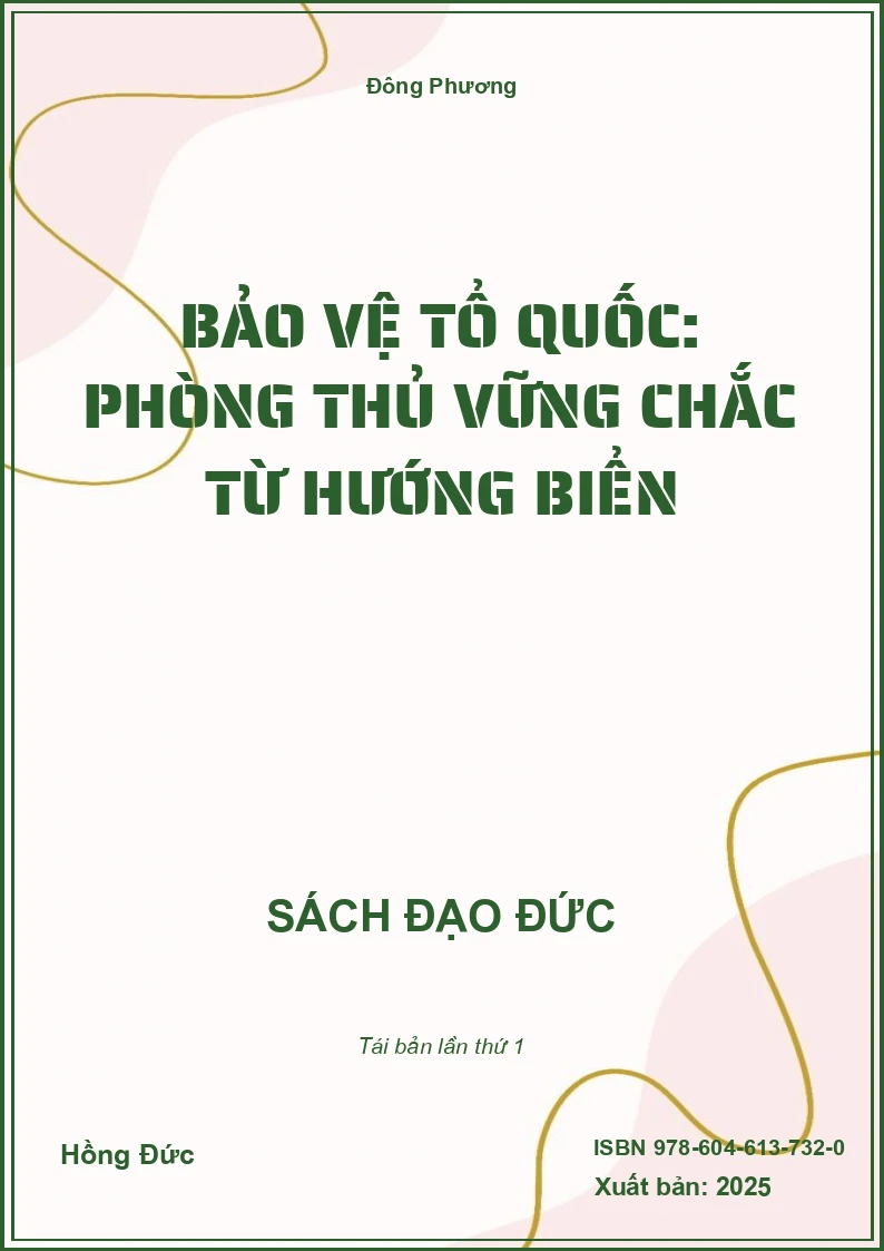Bảo vệ Tổ quốc: Phòng thủ vững chắc từ hướng biển