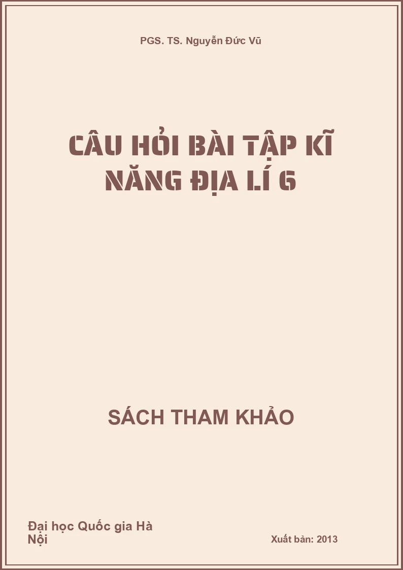 Câu hỏi bài tập kĩ năng Địa lí 6