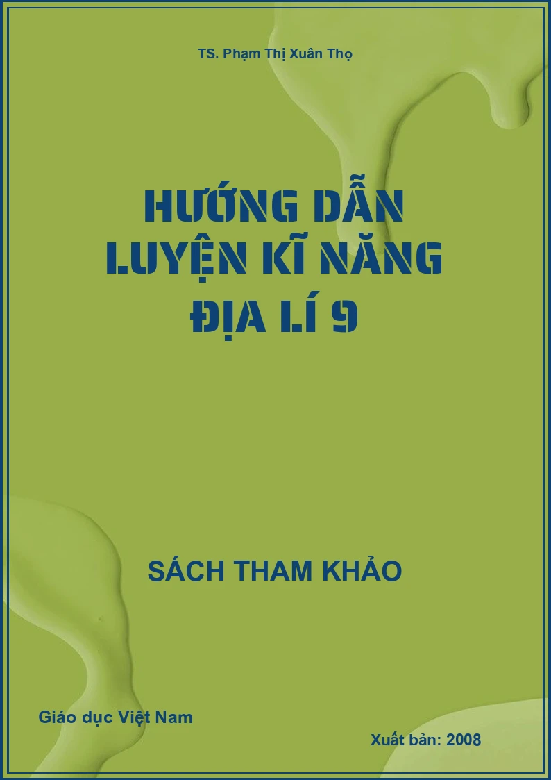 Hướng dẫn luyện kĩ năng Địa lí 9