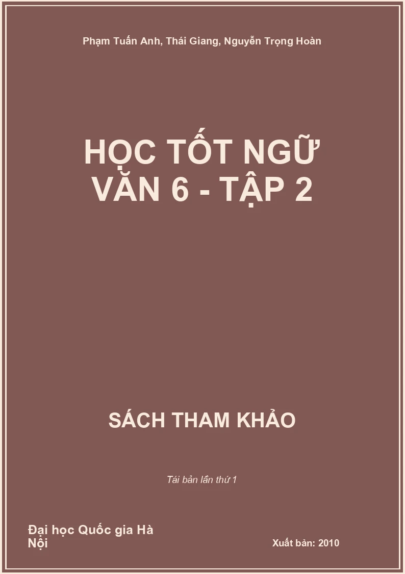 Học tốt Ngữ Văn 6 - Tập 2