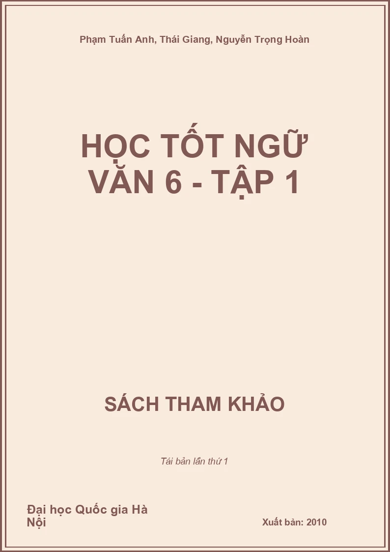 Học tốt Ngữ Văn 6 - Tập 1