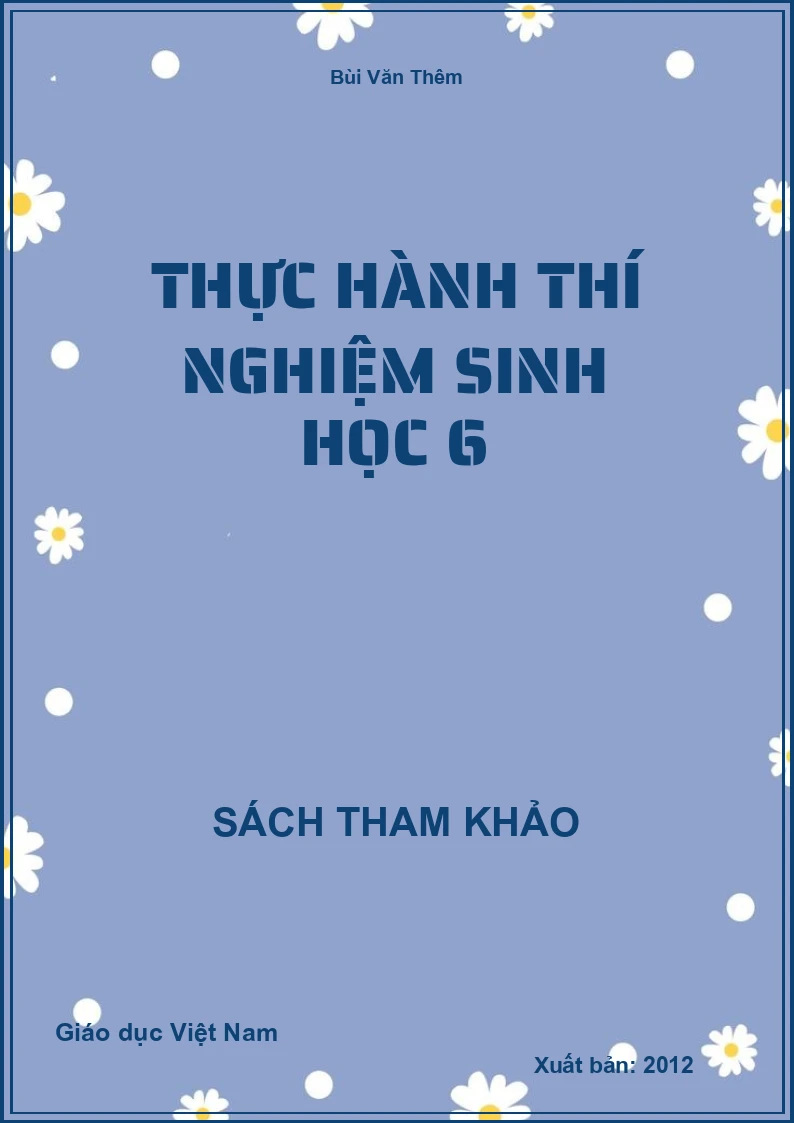 Thực hành thí nghiệm Sinh học 6