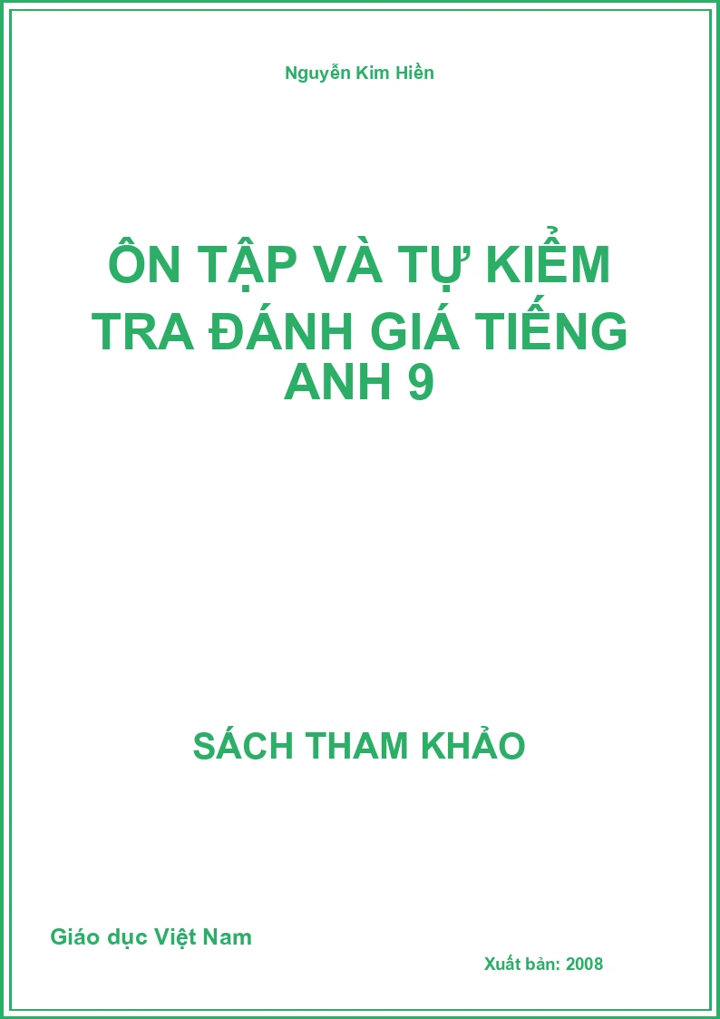 Ôn Tập và tự kiểm tra đánh giá Tiếng Anh 9