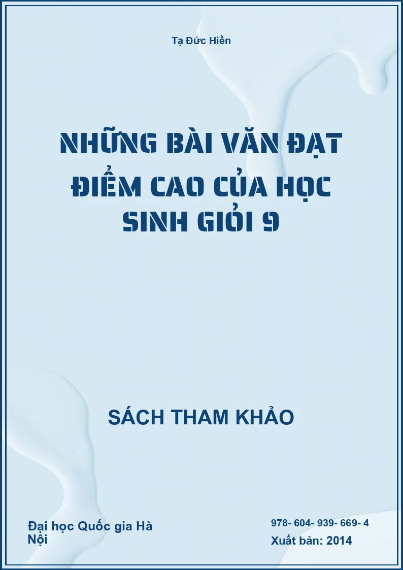 Những bài văn đạt điểm cao của học sinh giỏi 9