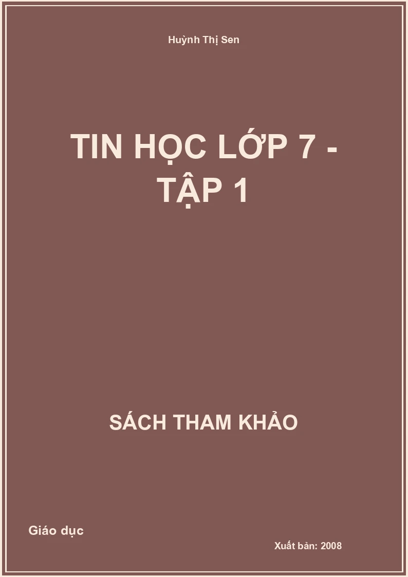 Tin học lớp 7 - Tập 1