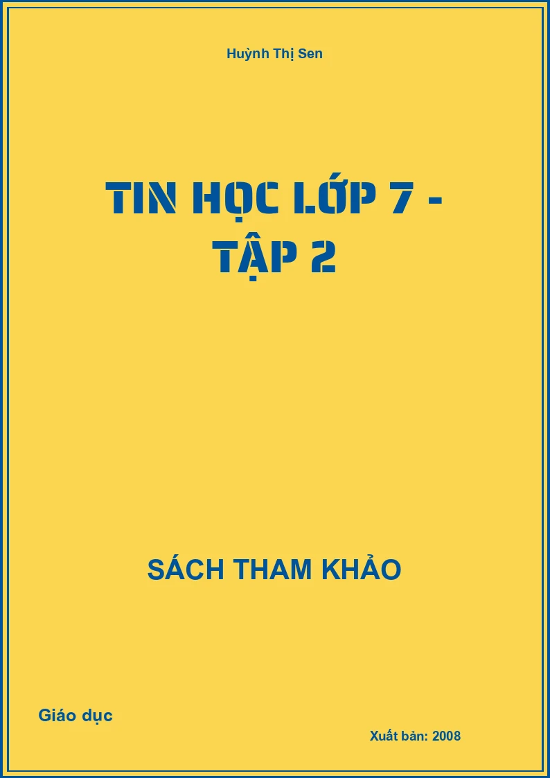 Tin học lớp 7 - Tập 2